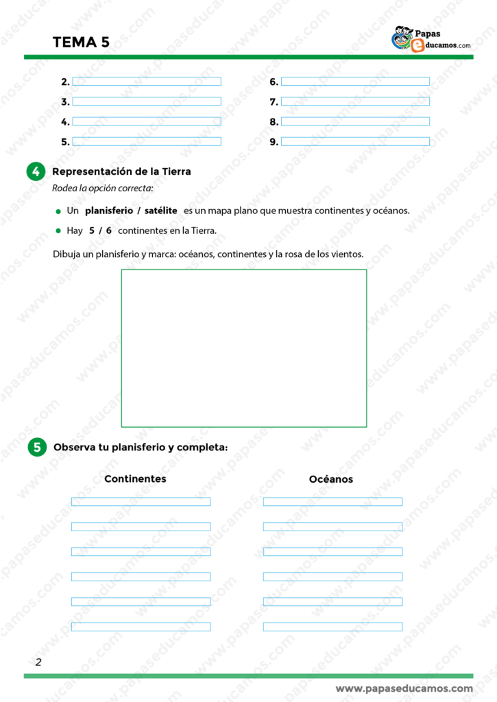 Ejercicios sobre la representación de la Tierra. Actividades para identificar continentes y océanos, responder preguntas sobre el planisferio y completar nombres de planetas del Sistema Solar.