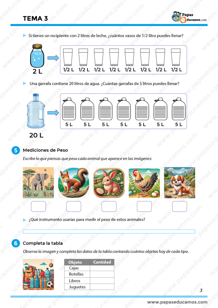 Mediciones con fracciones de litro (1/2 y 1/4) aplicadas a recipientes y garrafas. Incluye actividades sobre estimación de peso en animales y una tabla de conteo con objetos ilustrados para desarrollar habilidades de observación y registro.