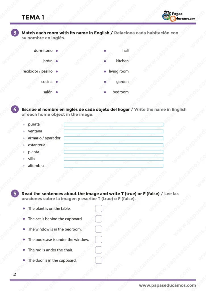 Página 2-Tema 1-ingles-segundo-primaria Ejercicios de inglés sobre vocabulario de la casa. Relacionar habitaciones con sus nombres en inglés, escribir el nombre de objetos del hogar y leer frases para marcar verdadero o falso.
