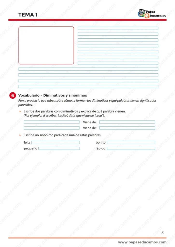 Actividades de vocabulario centradas en diminutivos y sinónimos. Incluye ejemplos y ejercicios para completar.