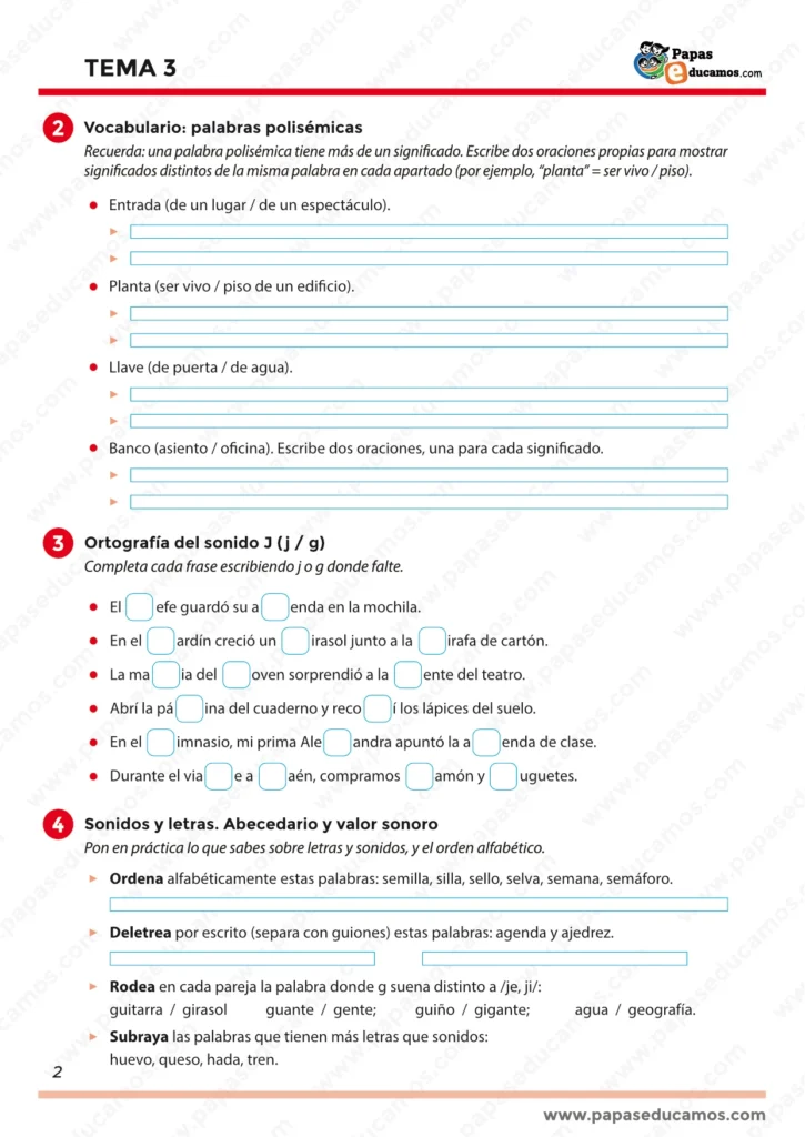 ejercicios_tema_03_lengua_3_primaria_02 Actividades de vocabulario con palabras polisémicas y ortografía de j y g. Ejercicios para escribir oraciones con distintos significados de una misma palabra y completar frases con la letra correcta. Incluye práctica de orden alfabético, valor sonoro y diferencias entre sonidos similares.