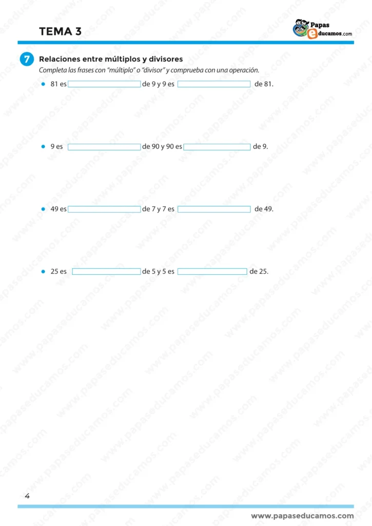 ejercicios_tema_03_mates_5_primaria_04 Ejercicios de relaciones entre múltiplos y divisores para alumnos de 5º de primaria, con frases para completar y comprobación mediante operaciones. Tema 3 Matemáticas Santillana.