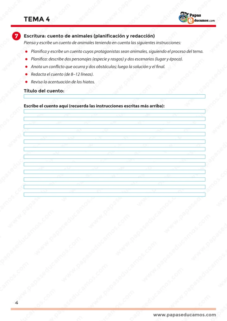ejercicios_lengua_tema_4_5_primaria_04 Página 4 del Tema 4 de Lengua para 5º de Primaria. Actividad final de escritura: creación y redacción de un cuento de animales. Incluye pautas para planificar personajes, escenarios, conflicto, obstáculos, solución y redacción final de 8 a 12 líneas.