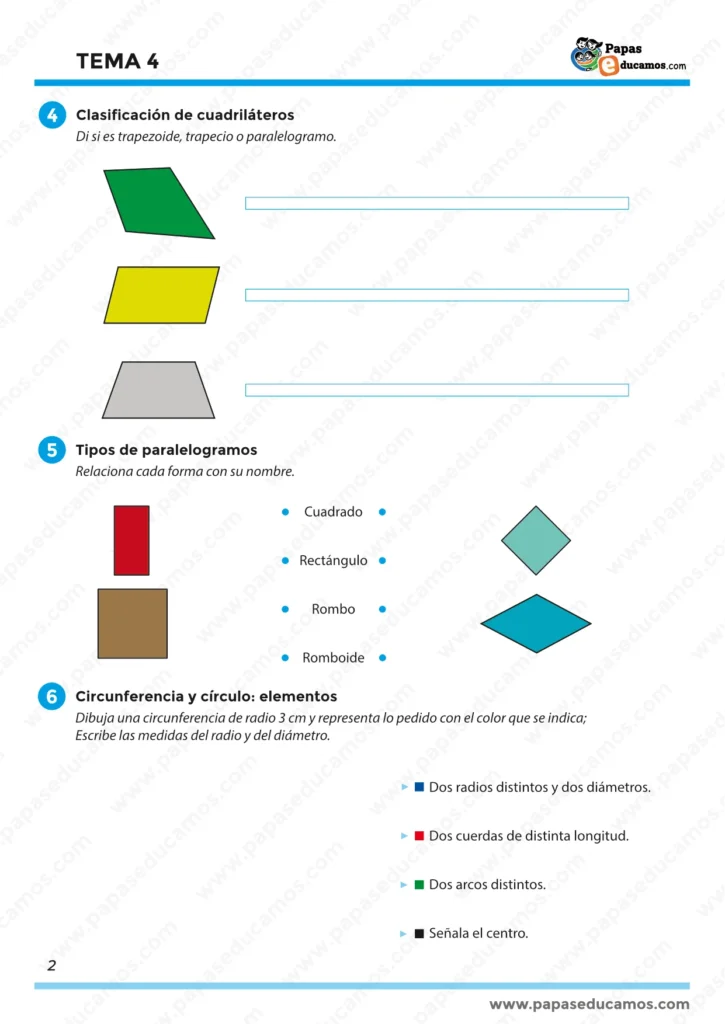 ejercicios_tema_04_mates_5_primaria_02 Página 2 del Tema 4 de Matemáticas para 5º de Primaria. Incluye actividades de clasificación de cuadriláteros (trapezoide, trapecio y paralelogramo), identificación de tipos de paralelogramos (cuadrado, rectángulo, rombo y romboide) y representación de elementos de la circunferencia como radios, diámetros, cuerdas y arcos.