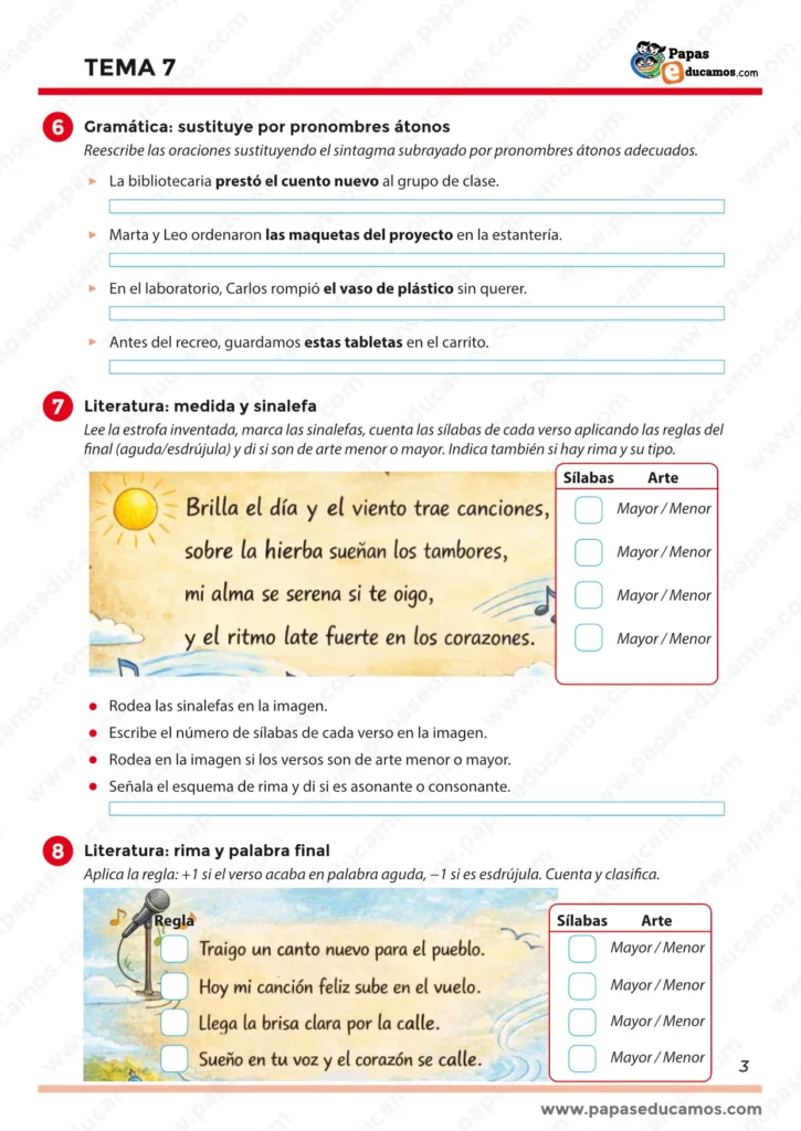 Página 3. Reescritura de oraciones sustituyendo sintagmas por pronombres átonos. Literatura: marcar sinalefas, contar sílabas, clasificar versos (arte menor/mayor) y analizar la rima y su tipo.