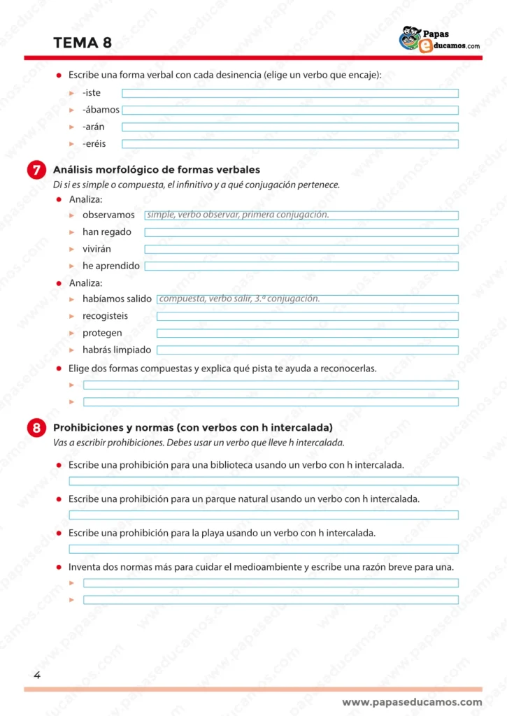 Ejercicios de análisis morfológico (simple/compuesta, infinitivo y conjugación) y actividades para escribir prohibiciones y normas en distintos lugares usando verbos con h intercalada, incluyendo normas para cuidar el medioambiente.