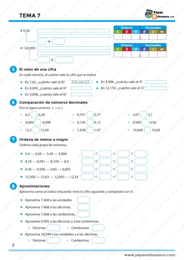 Ejercicios para leer y descomponer decimales, calcular el valor de una cifra, comparar números decimales con signos, ordenar de menor a mayor y hacer aproximaciones (redondeo) a unidades, décimas y centésimas.