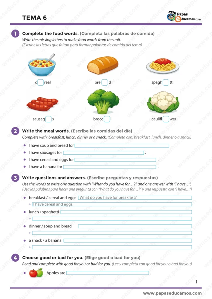ejercicios_tema_06_ingles_3_primaria_01 Tema 6 Inglés 3º Primaria: completa palabras de comida, meals of the day y preguntas “What do you have for…?” con respuestas cortas.