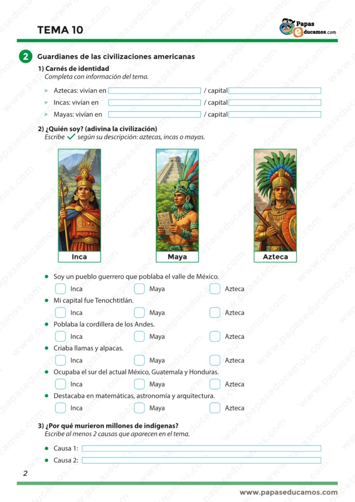 ejercicios_tema_10_cono_5_primaria_02 Ejercicios para completar dónde vivían y sus capitales, adivinar la civilización según pistas y escribir causas de la muerte de millones de indígenas tras la conquista.