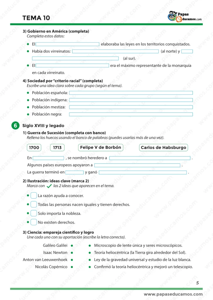ejercicios_tema_10_cono_5_primaria_05 Completar instituciones y virreinatos, sociedad en América por grupos, Guerra de Sucesión (banco de palabras), ideas ilustradas y emparejar científicos con sus aportaciones.