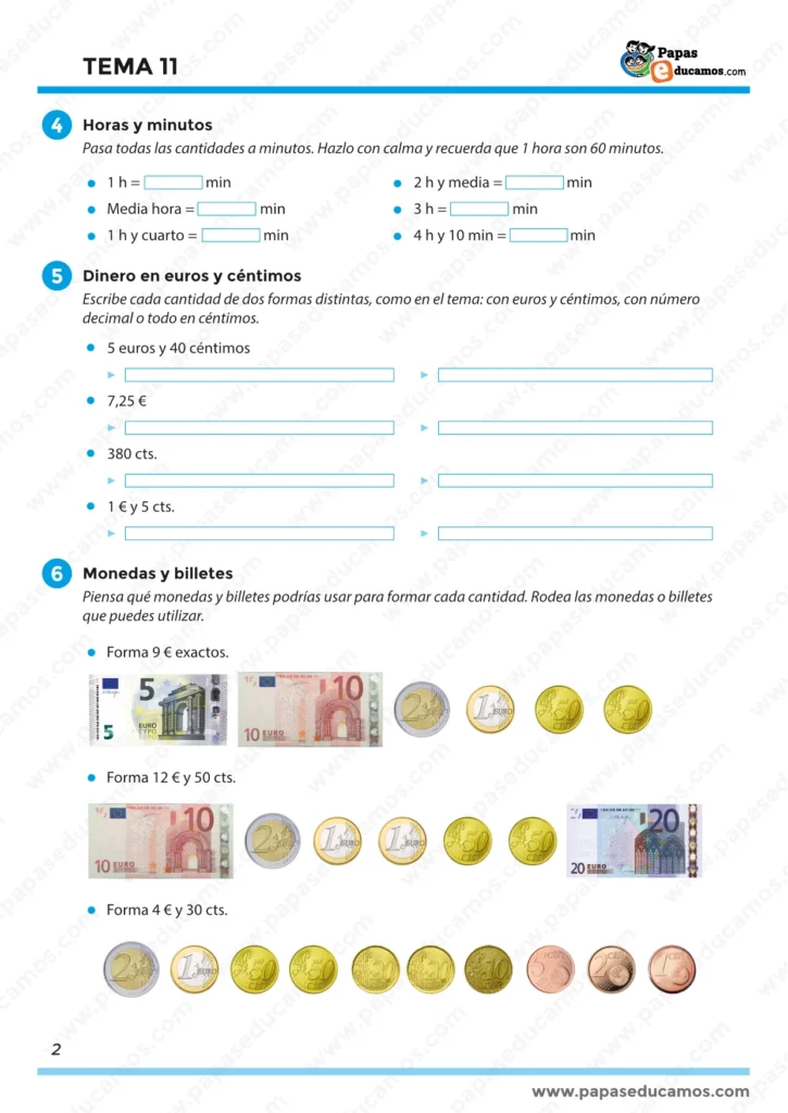 Tema 11 Matemáticas 3º Primaria: horas y minutos, euros y céntimos y monedas y billetes para formar cantidades.