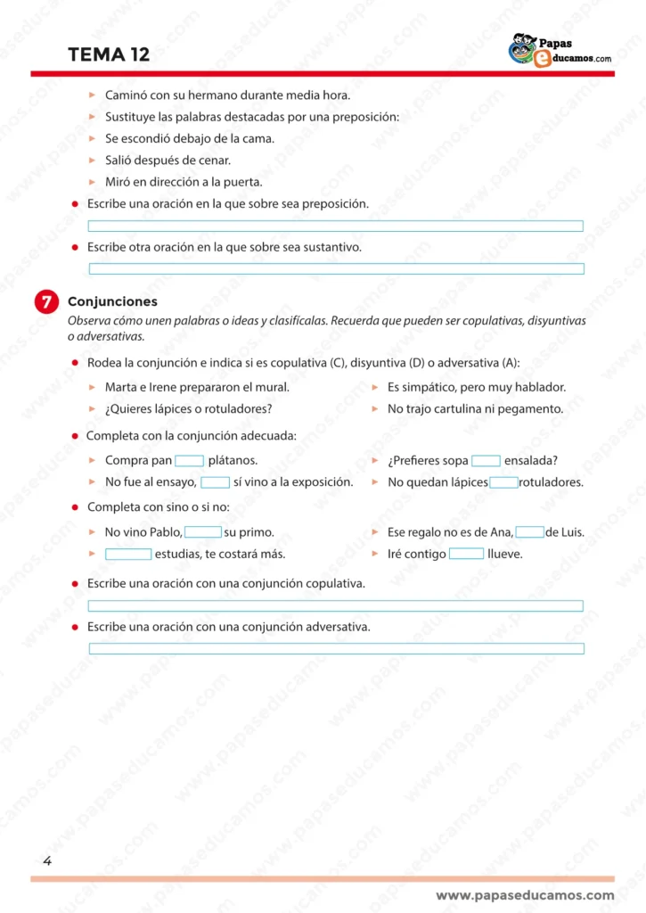 ejercicios_lengua_tema_12_5_primaria_04 Ejercicios de preposiciones (incluye “sobre” como preposición y como sustantivo) y conjunciones: clasificar, completar oraciones y escribir ejemplos copulativos y adversativos.