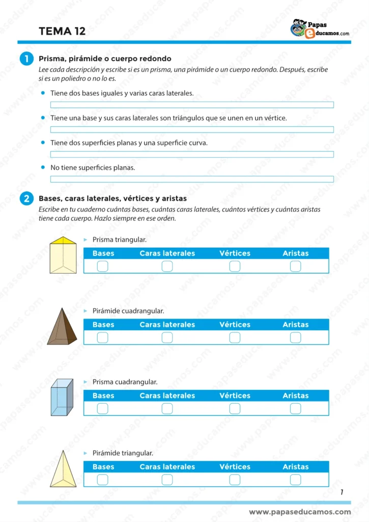 Tema 12 Matemáticas 3º Primaria: identificar prisma, pirámide o cuerpo redondo por su descripción y contar bases, caras laterales, vértices y aristas en prismas y pirámides.