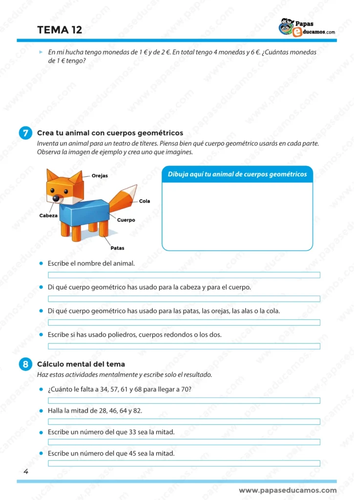 Tema 12 Matemáticas 3º Primaria: crear un animal con cuerpos geométricos y actividades de cálculo mental (completar hasta 70, mitades y números cuya mitad sea 33 o 45).