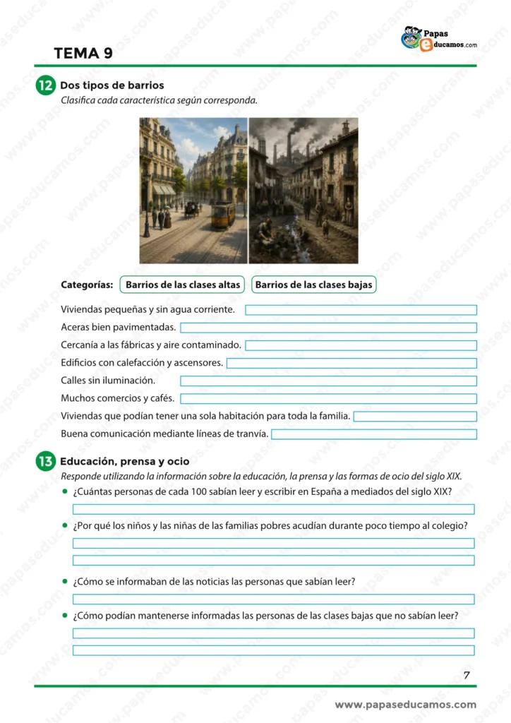 Actividades sobre barrios de clases altas y bajas, educación, prensa y formas de ocio en el siglo XIX.