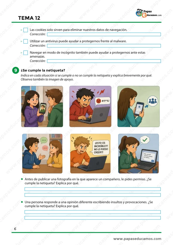 Actividades sobre netiqueta, respeto en internet, privacidad, mensajes adecuados y comportamiento responsable en redes.