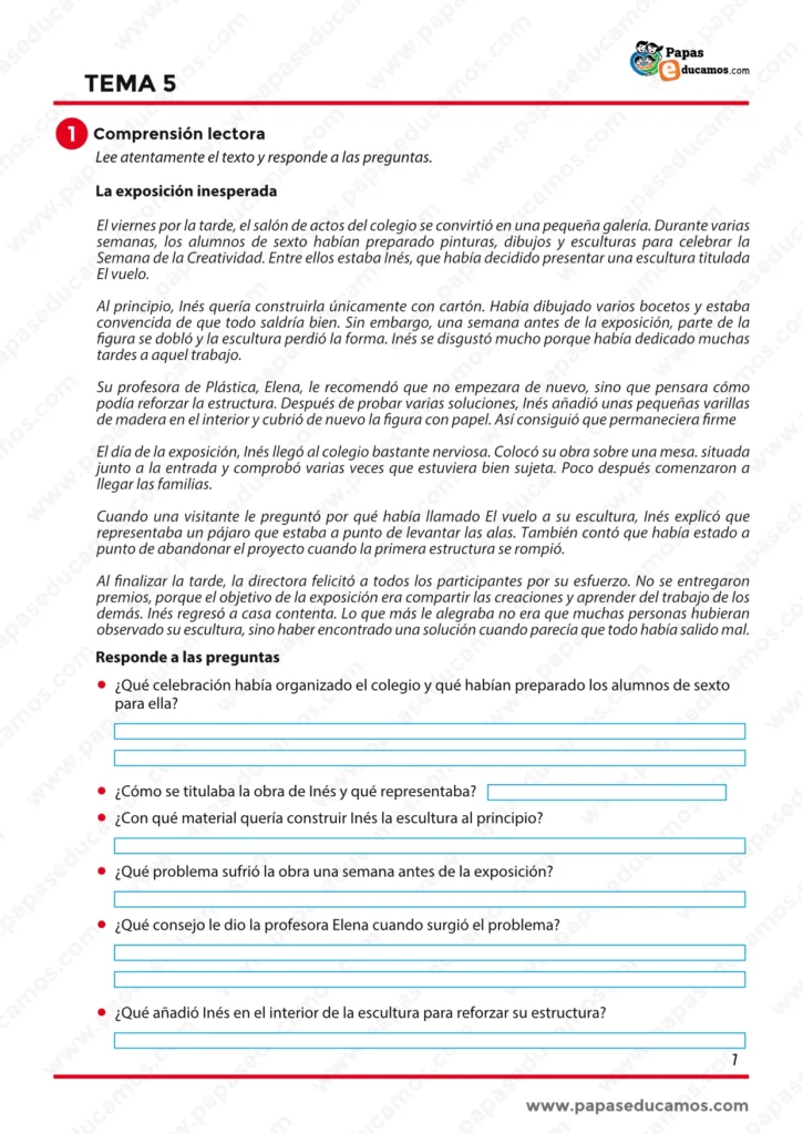 Ejercicios del Tema 5 de Lengua de 6º de Primaria con comprensión lectora del texto La exposición inesperada y preguntas sobre la lectura.