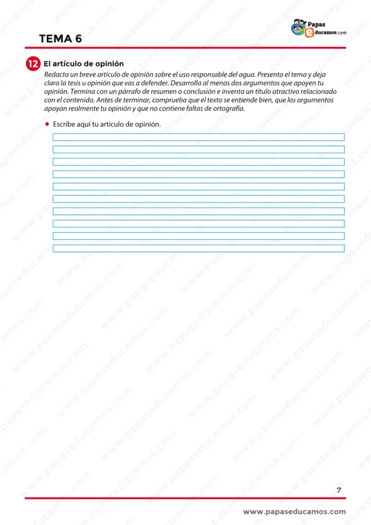 Ejercicio final del Tema 6 para redactar un artículo de opinión sobre el uso responsable del agua, con tesis, argumentos, conclusión y revisión ortográfica.