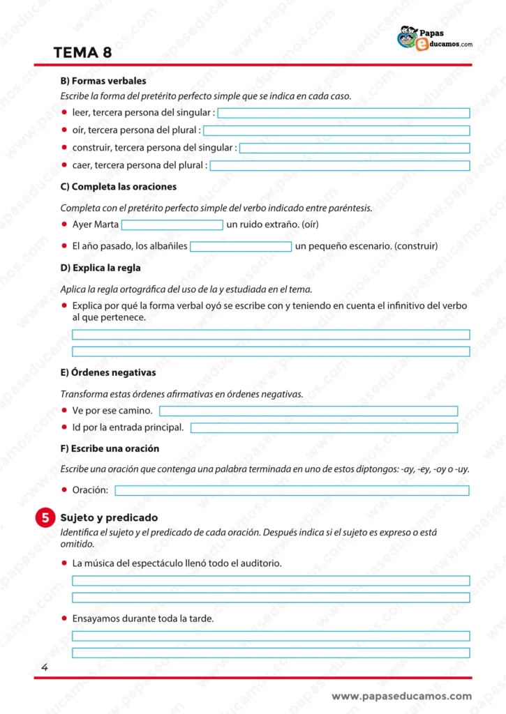 Ejercicios de ortografía sobre formas verbales con y, órdenes negativas y actividades para identificar sujeto y predicado.