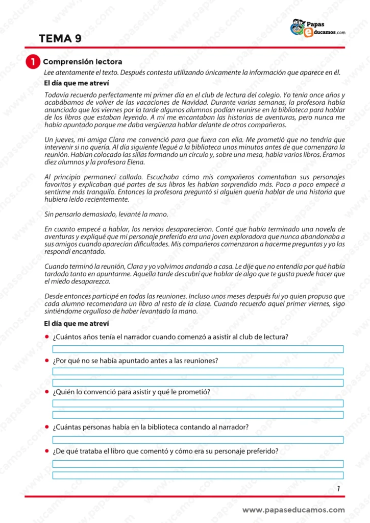 Ejercicios del Tema 9 de Lengua de 6º de Primaria con comprensión lectora del texto El día que me atreví y preguntas sobre un alumno que participa en un club de lectura.