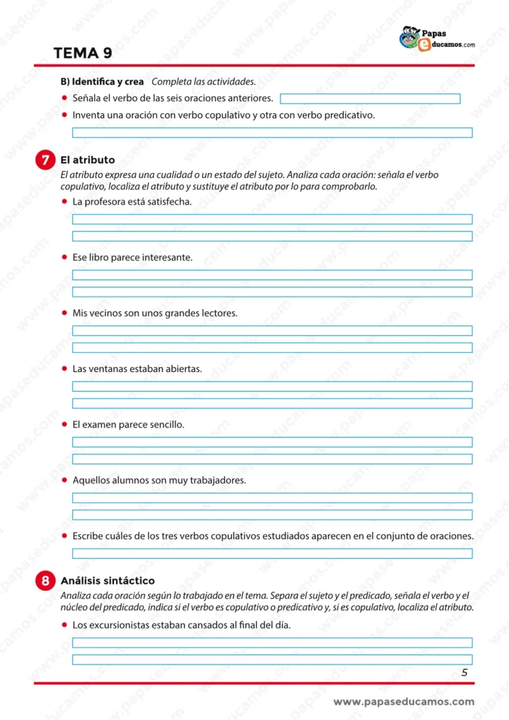 Actividades para trabajar los verbos copulativos y predicativos, localizar el atributo y comenzar el análisis sintáctico de oraciones.