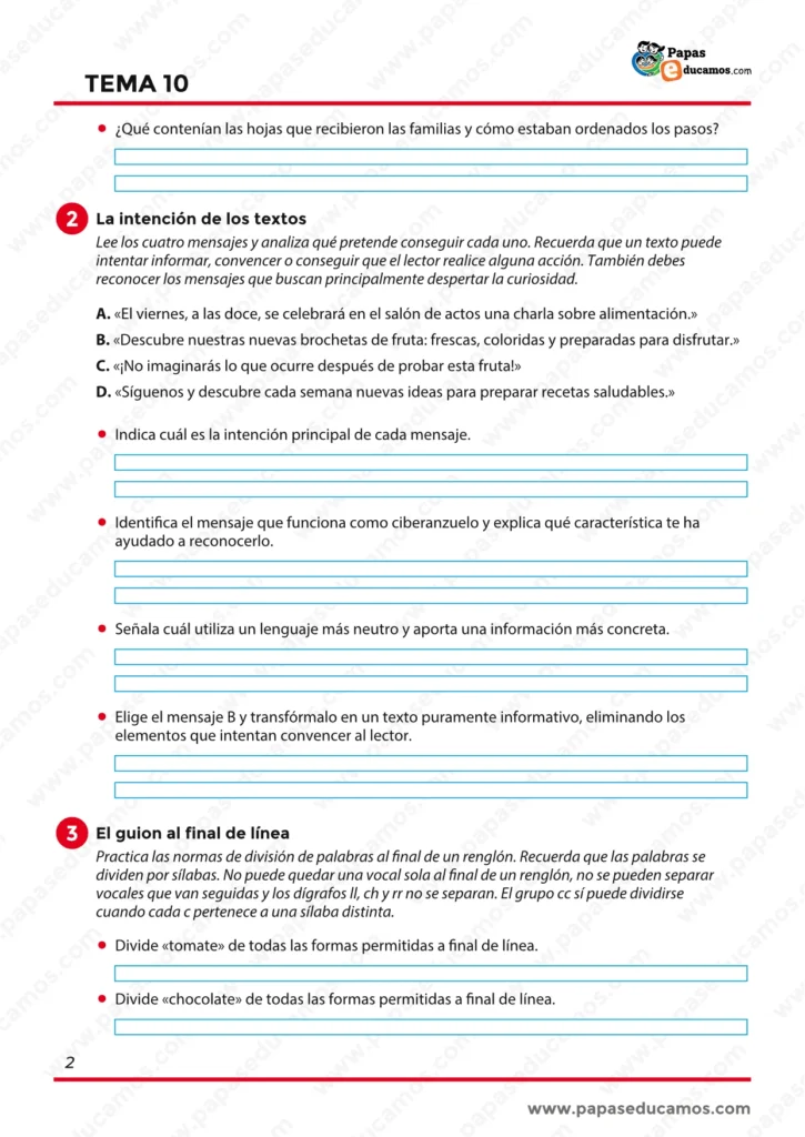 Ejercicios sobre la intención de los textos y el uso del guion al final de línea para dividir palabras.