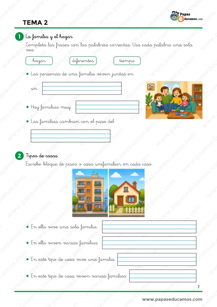Ejercicios de Conocimiento del Medio Tema 2 de 1.º de Primaria sobre la familia, el hogar y los tipos de vivienda, como casa unifamiliar y bloque de pisos.