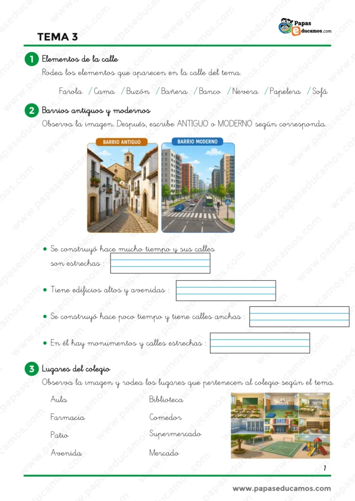 Ejercicios de Conocimiento del Medio Tema 3 de 1.º de Primaria sobre elementos de la calle, diferencias entre barrios antiguos y modernos y espacios del colegio.
