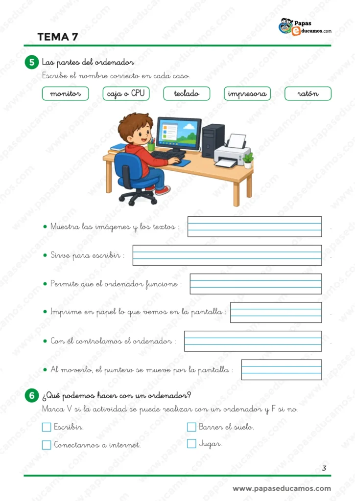 Ejercicios de Conocimiento del Medio de 1.º de Primaria sobre las partes del ordenador y las actividades que podemos realizar con él.
