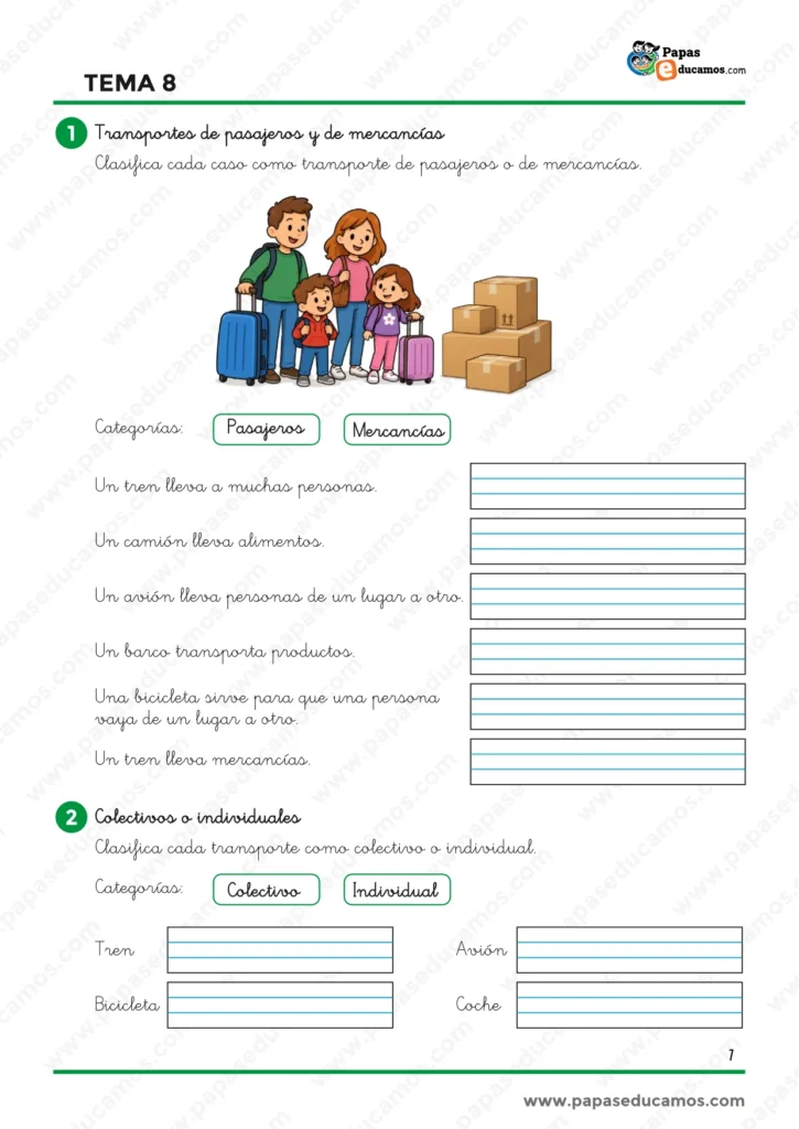 Ejercicios de Conocimiento del Medio Tema 8 de 1.º de Primaria para diferenciar transportes de pasajeros y mercancías y clasificarlos en colectivos e individuales.