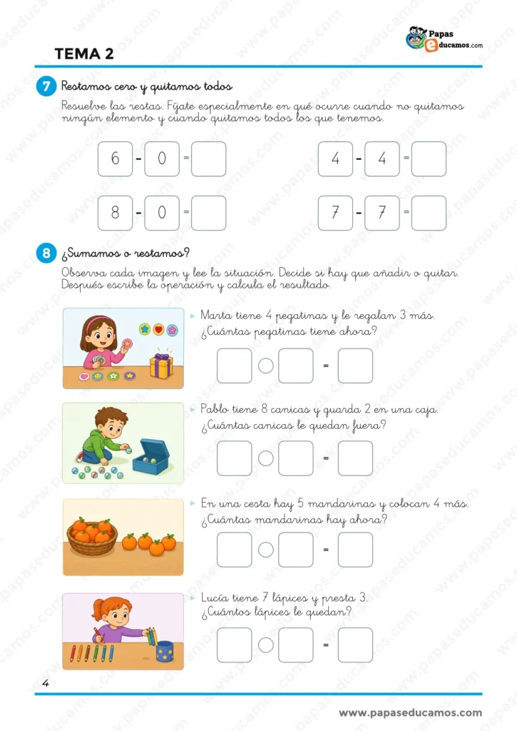 Ejercicios de Matemáticas de 1.º de Primaria sobre restas con cero, restar todos los elementos y elegir entre suma o resta en problemas sencillos.