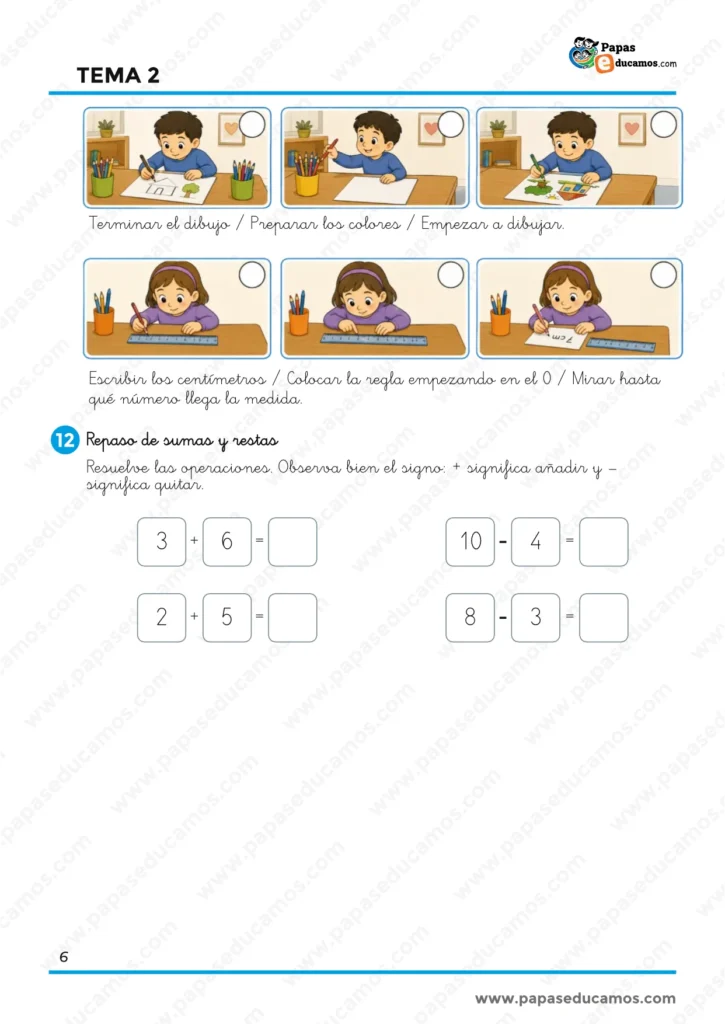 Ejercicios de Matemáticas de 1.º de Primaria para ordenar secuencias de acciones y repasar sumas y restas sencillas.