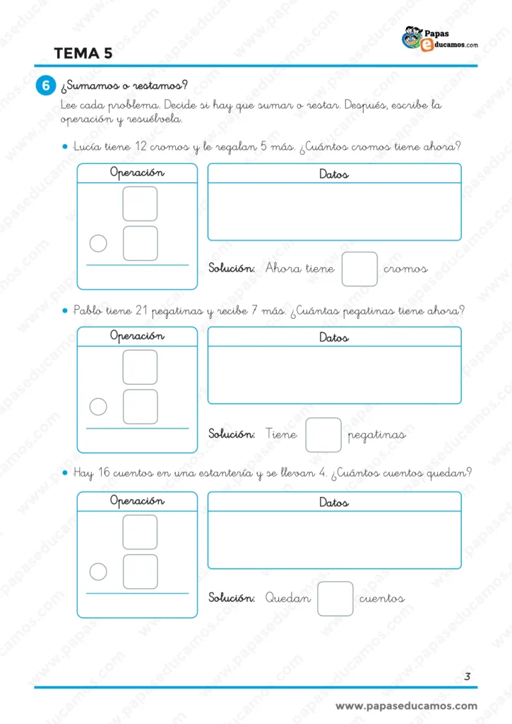 Problemas de Matemáticas de 1.º de Primaria para decidir si hay que sumar o restar y completar los datos, la operación y la solución.