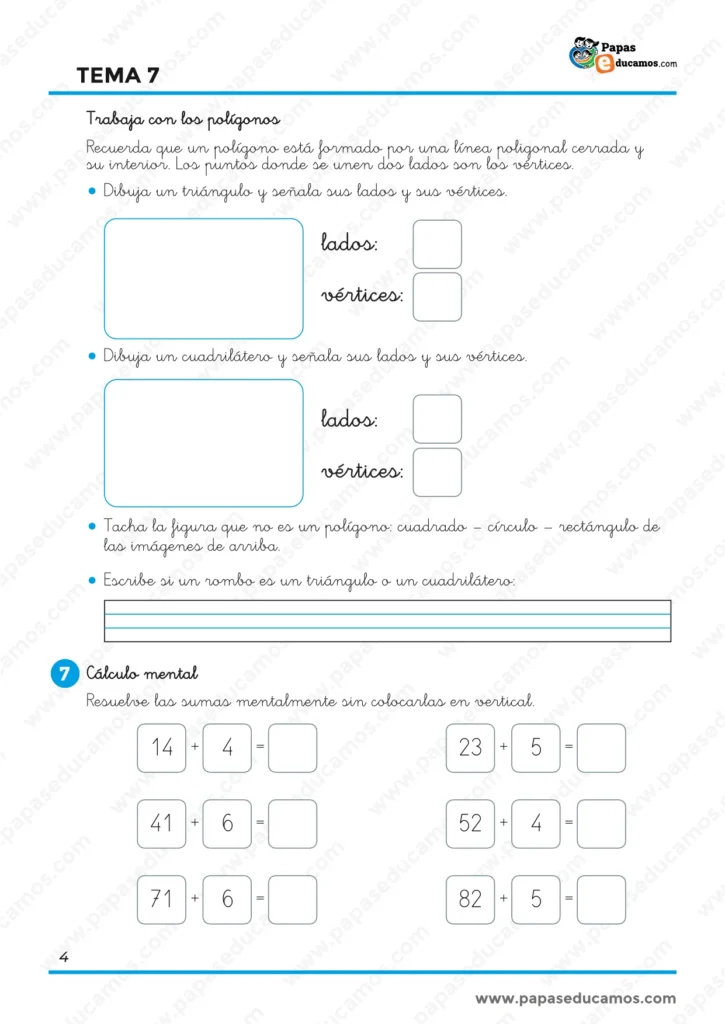 Ejercicios de Matemáticas de 1.º de Primaria para trabajar lados y vértices de polígonos y practicar cálculo mental con sumas sencillas.